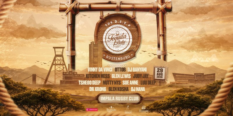 The D•E•E•P Rustenburg | TequilaPARTY |