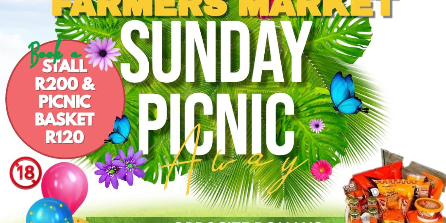 WESTRANDS FIRST ANNUAL FARMERS MARKET ,SUNDAY PICNIC