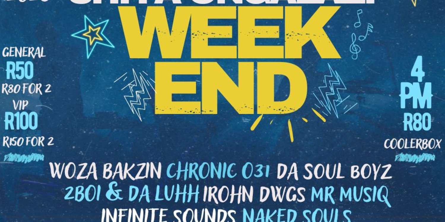 SHIYA ONGALAZI.COM WEEKEND