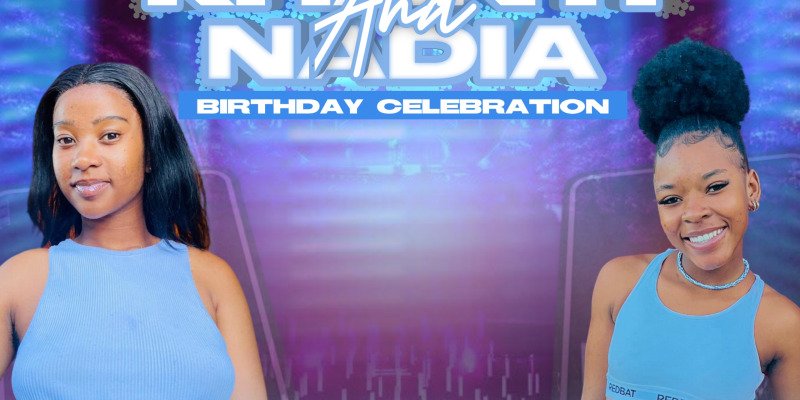 Khanyii Sparkles && Nadia Om Nice Birthday Celebration 