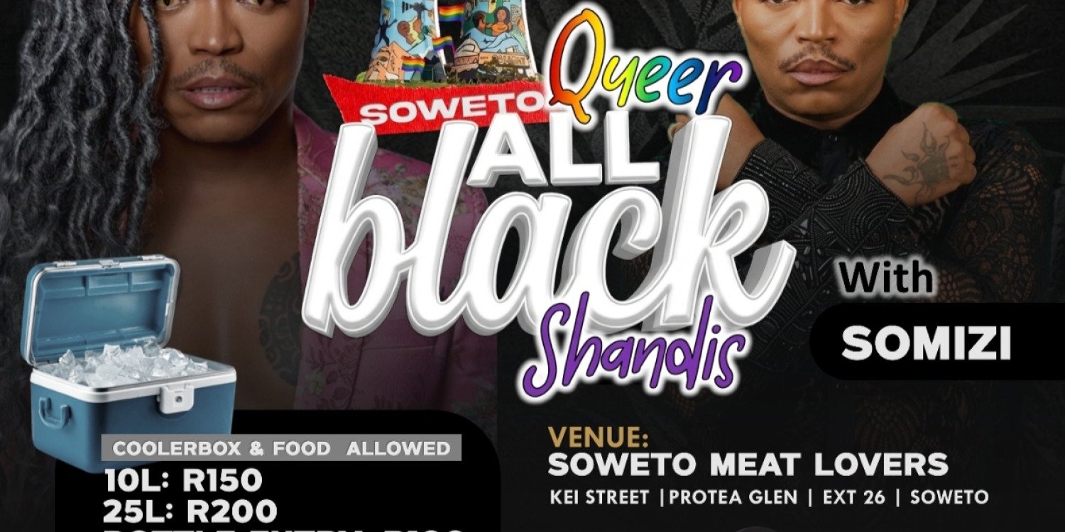 Soweto Queer All Black Shandis