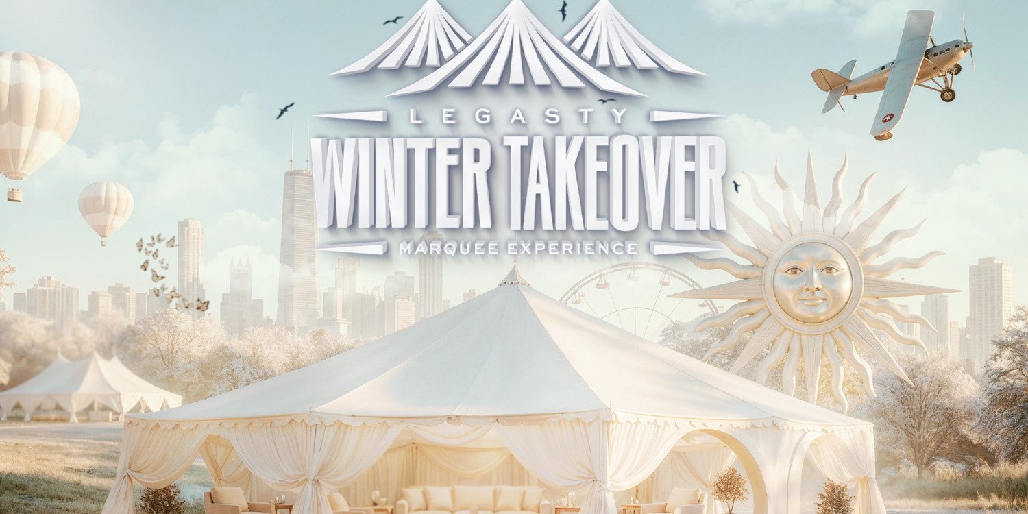 LEGASTY WINTER TAKEOVER MARQUEE EXPERIENCE 