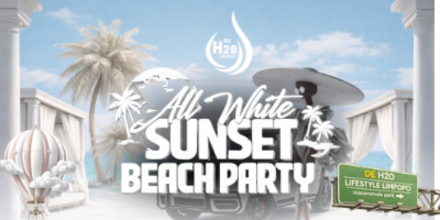 H20 All White SunSet Beach Party