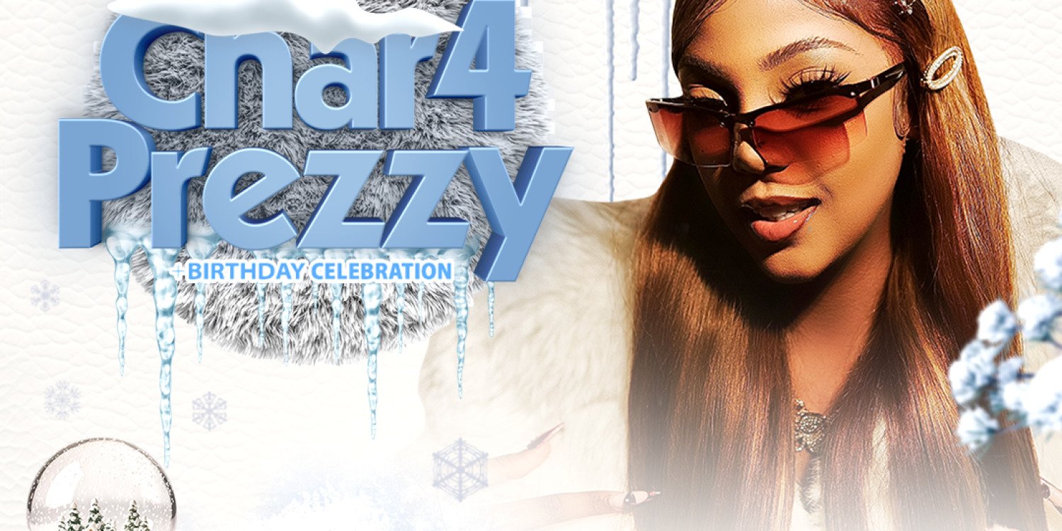 Char4Prezzy’s Birthday Celebration (Ejardini)