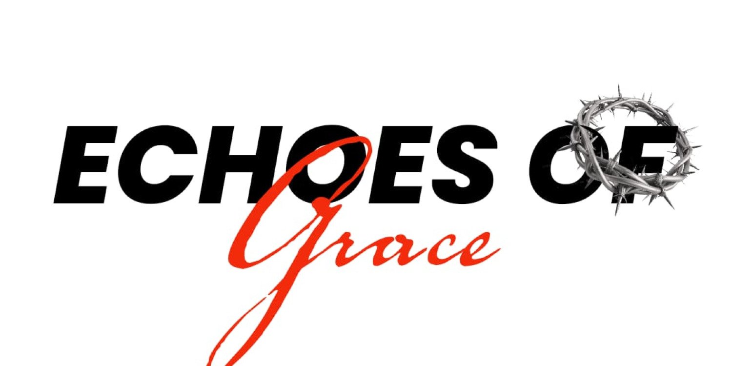Echoes of Grace 26 