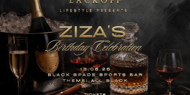 Zizas All Black Birthday Celebration 