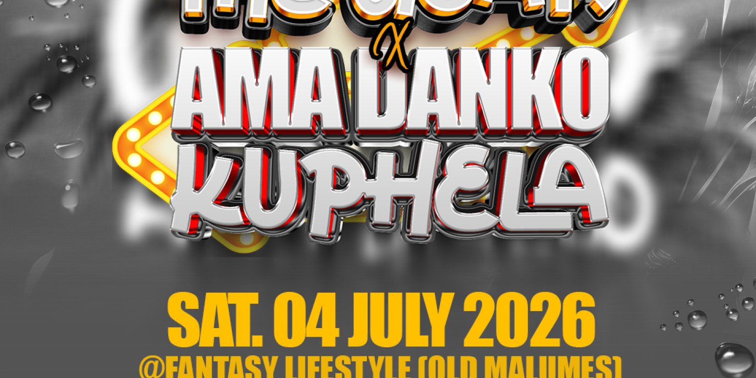 Party with the GOATS X Ama danko kuphela 