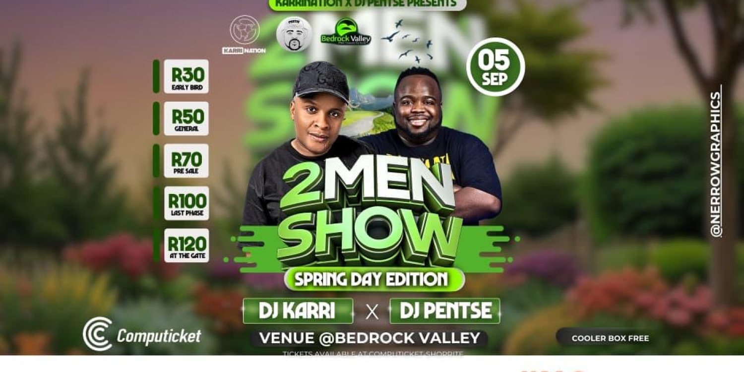 2 Man Show - Dj Karri x Dj Pentse 