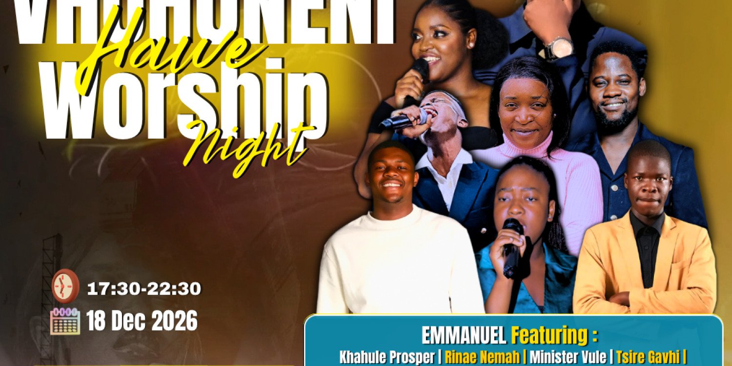 VHUHONENI HAWE WORSHIP NIGHT 