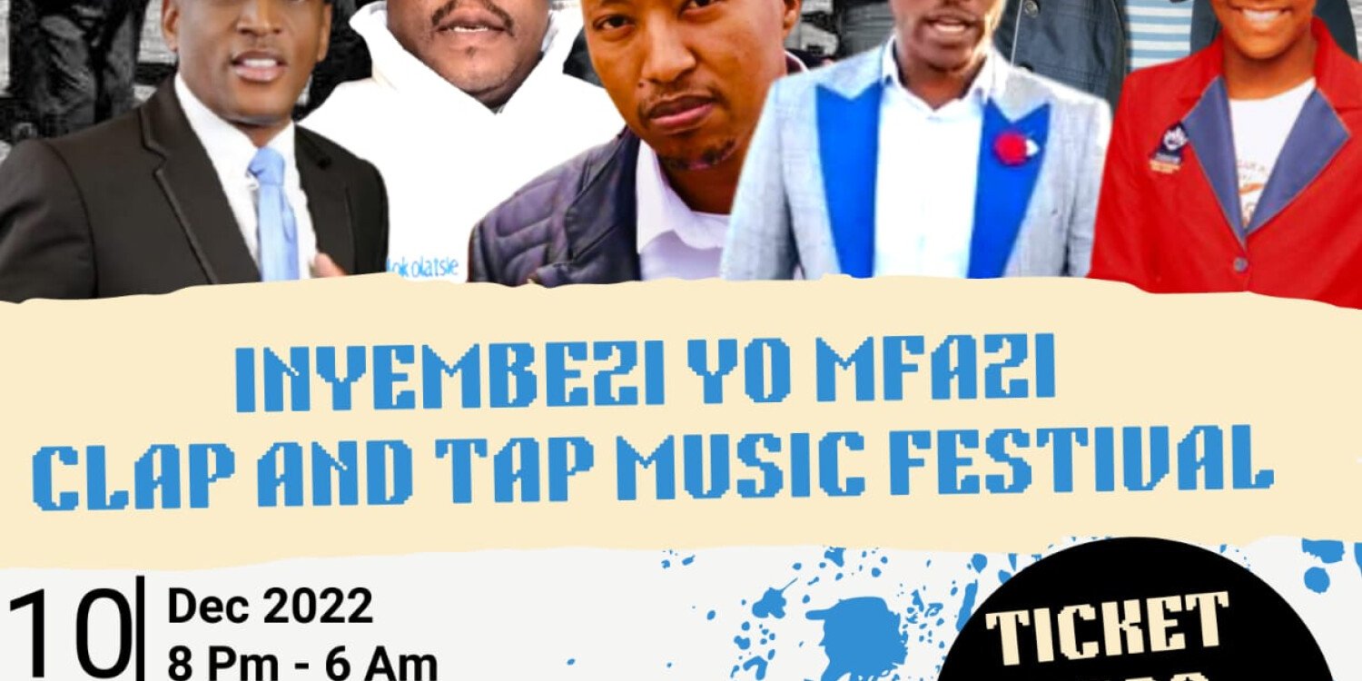 Inyembezi Yo Mfazi Clap and Tap Music Festival 