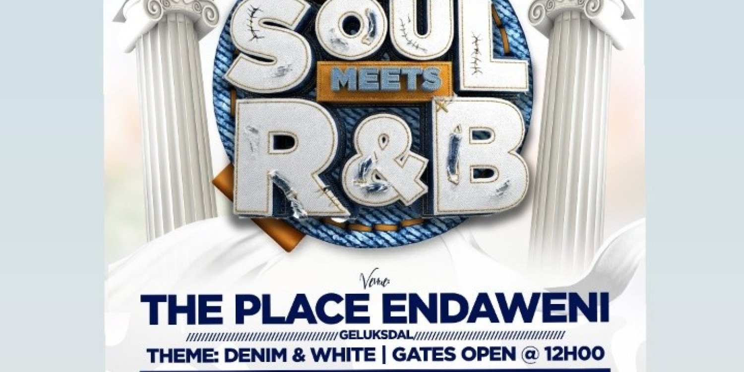 2ND ANNUAL SOUL MEETS R&B 