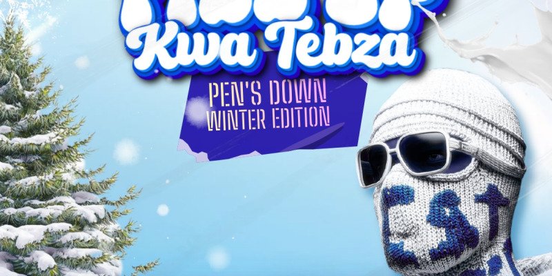Fill up kwa Tebza Pens down winter edition