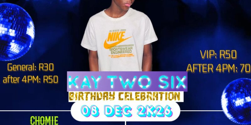 Kay two Six birthday celebrations 