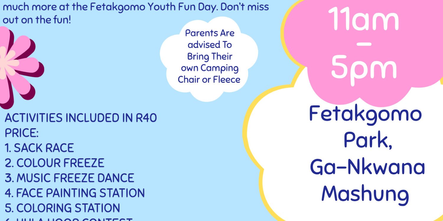 FETAKGOMO YOUTH FUN DAY 