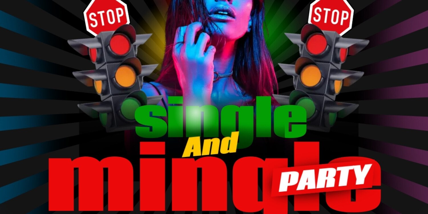 Single and mingle party 