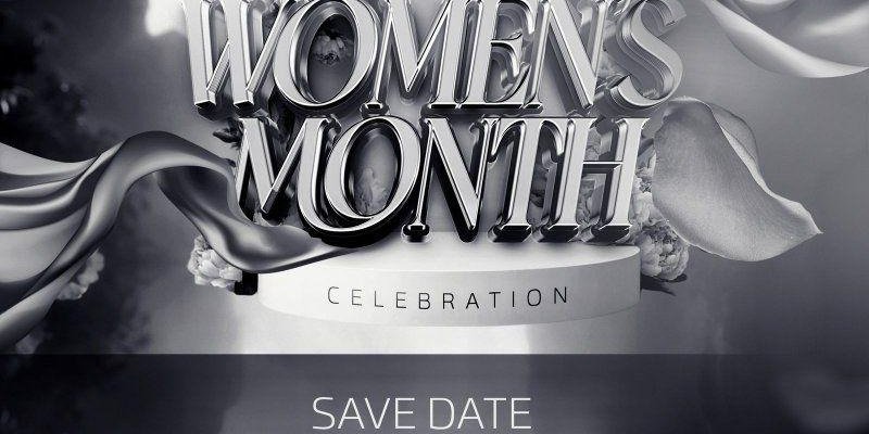 WOMAN`S MONTH CELEBRATION