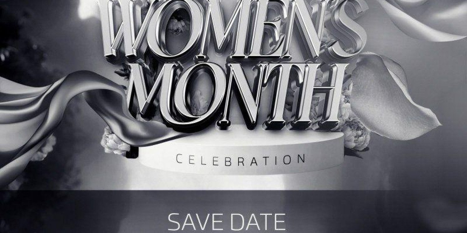 WOMAN`S MONTH CELEBRATION