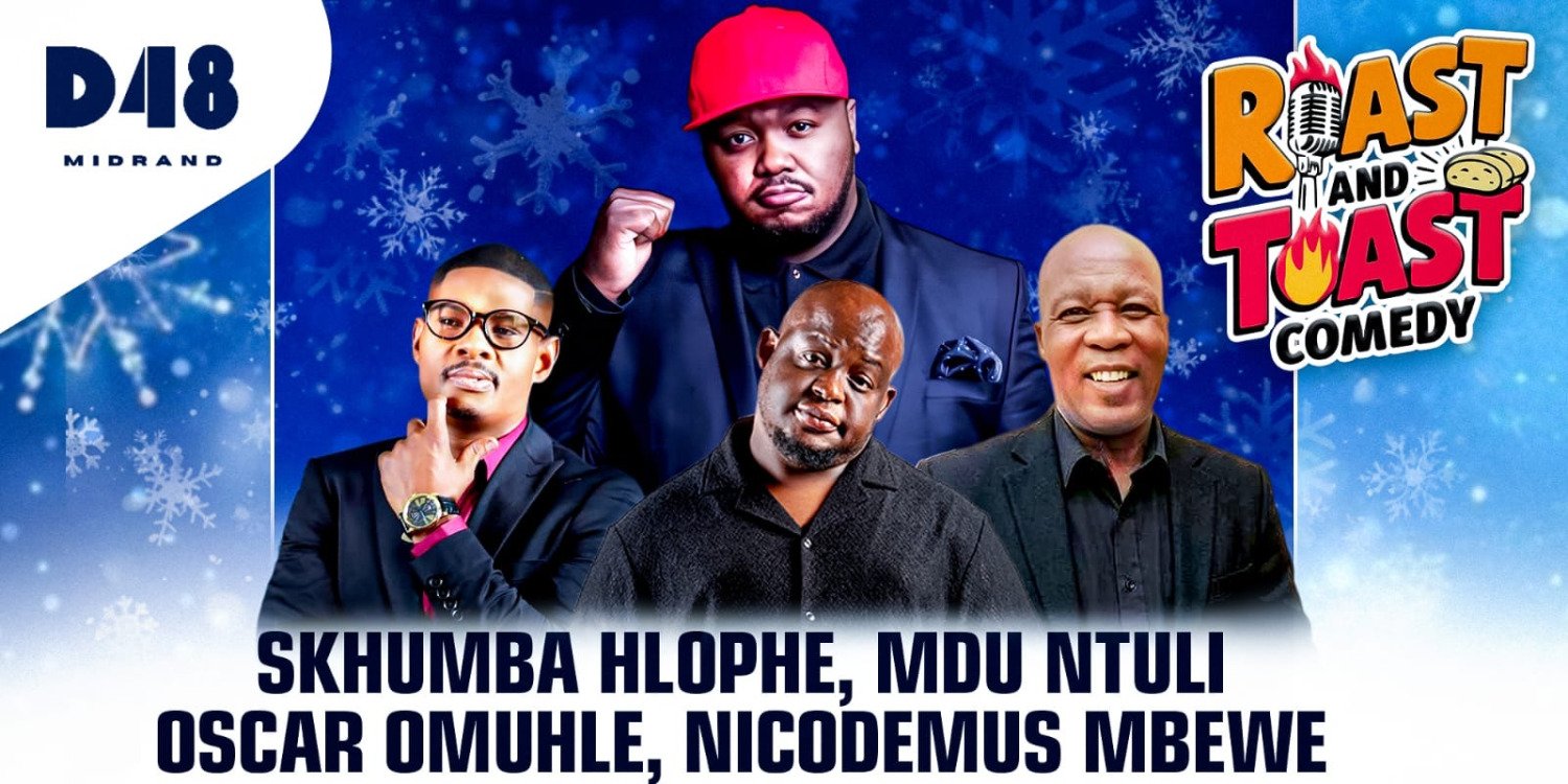 D48 Roast and Toast comedy Midrand