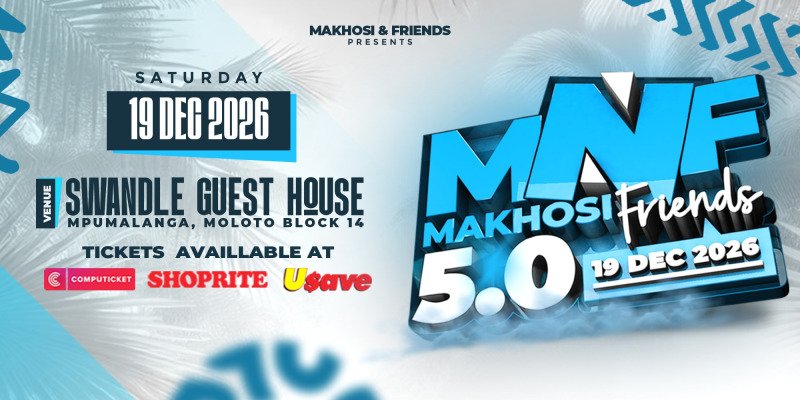 Makhosi and Friends MNF5.0 