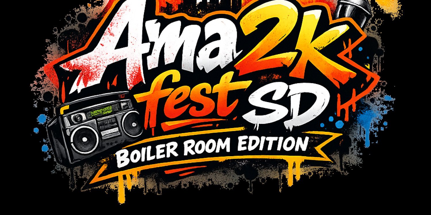 Ama2k Fest SD *Boiler Room Edition*