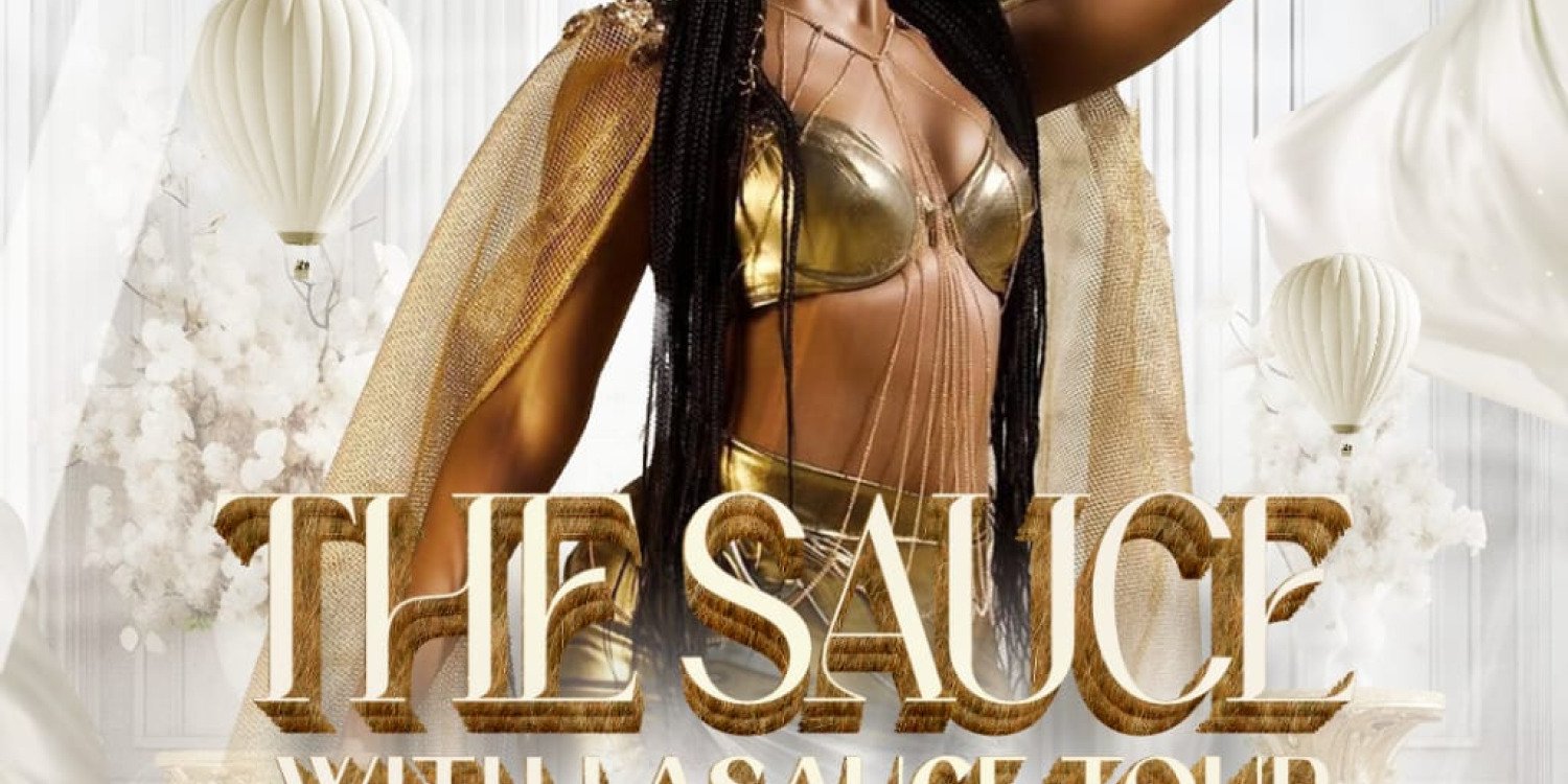 The Sauce With LaSauce Tour