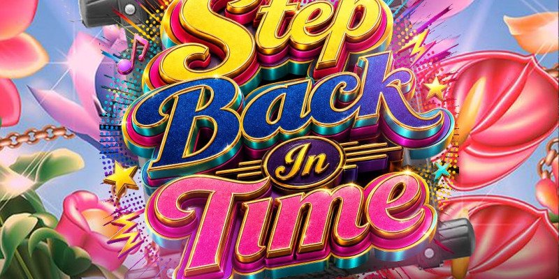 STEP BACK IN TIME