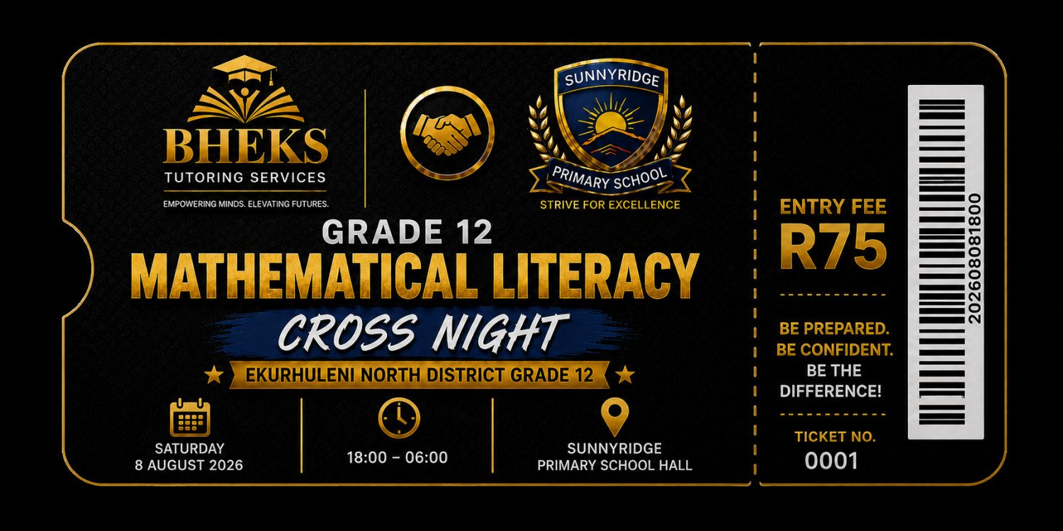 GRADE 12 MATHEMATICAL LITERACY CROSS NIGHT