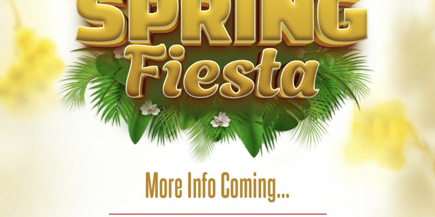 Welcome Spring Fiesta 