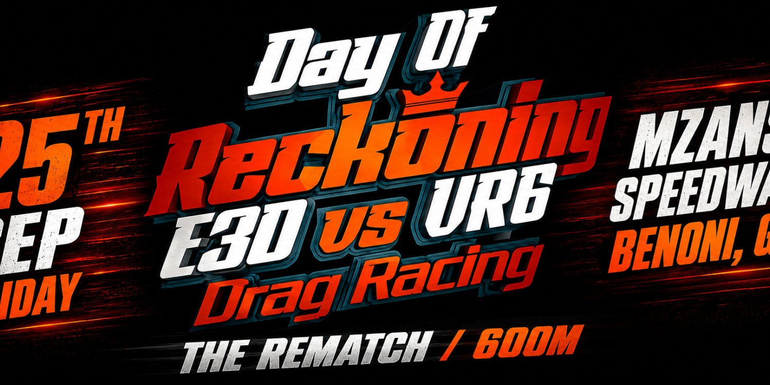 Day of Reckoning E30 Vs VR6 / The Rematch