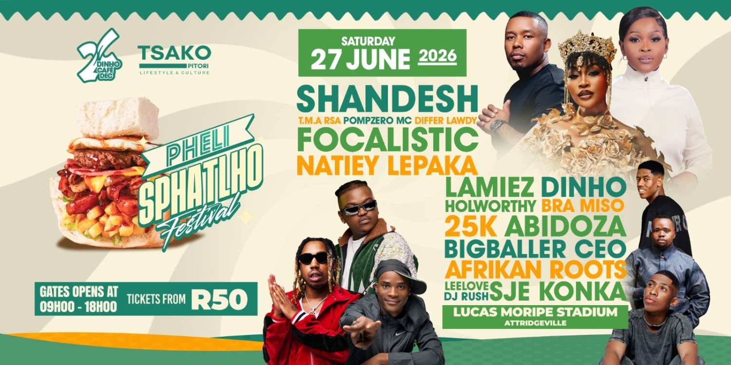 EIGHTEEN FESTIVAL IN DOME フーディ Pheli Sphatlho Festival - Computicket BoxOffice