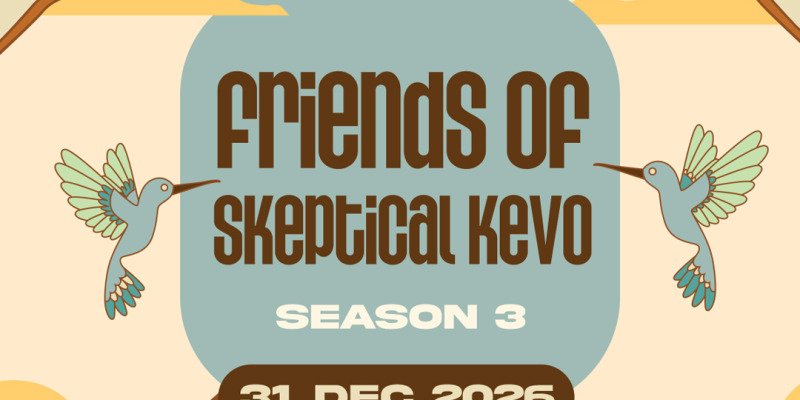 Friends Of Skeptical Kevo - Season 3