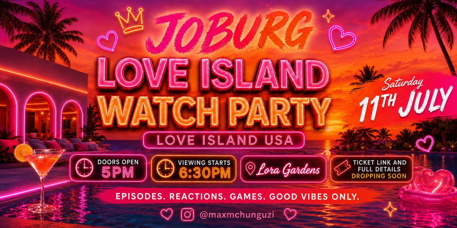 Joburg love island watch party