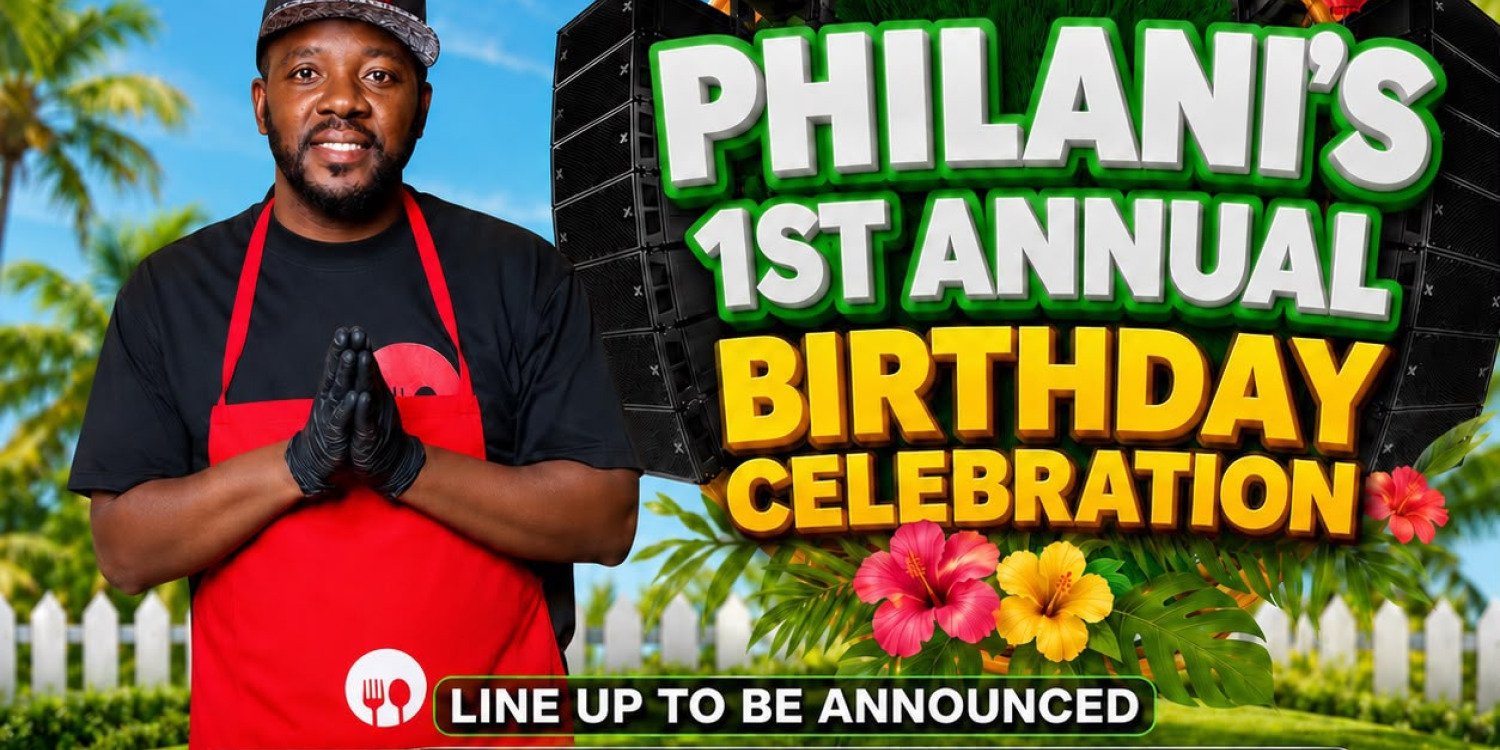 Philani's 1st Annual Birthday Celebration!!