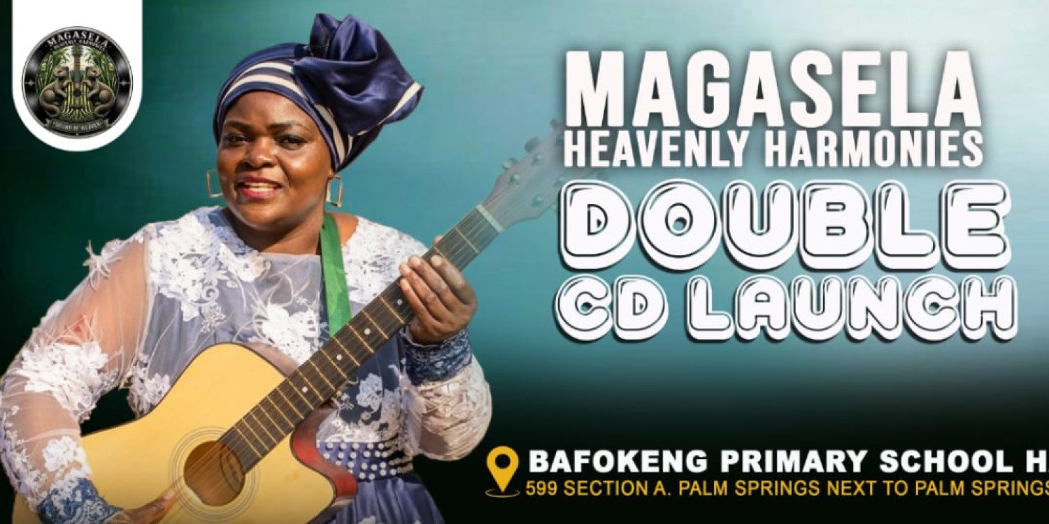 MAGASELA Heavenly Harmonies Double CD Launch 