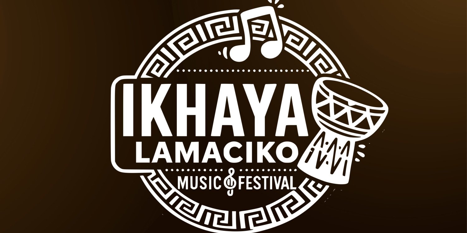 Ikhaya Lamaciko Music Festival