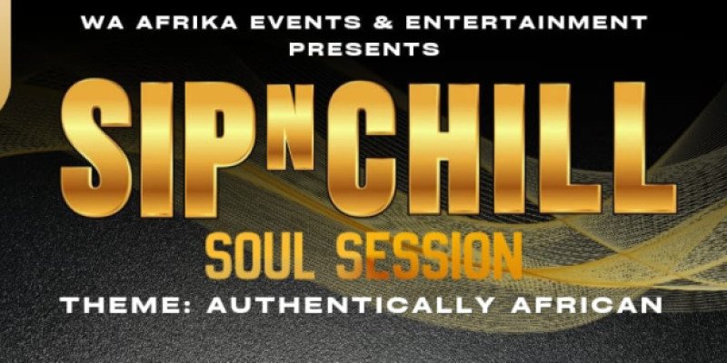 Sip n Chill Soul Session