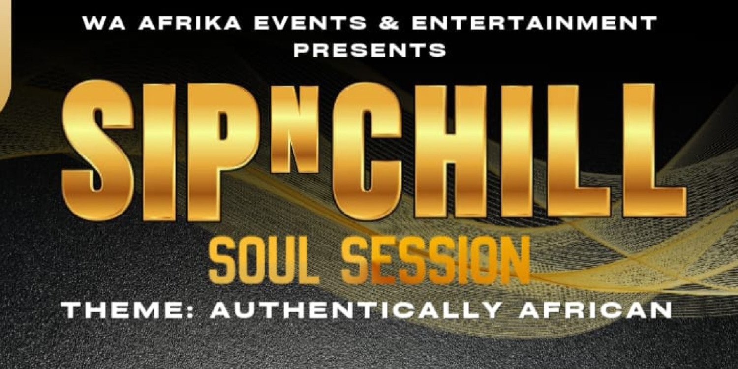 Sip n Chill Soul Session