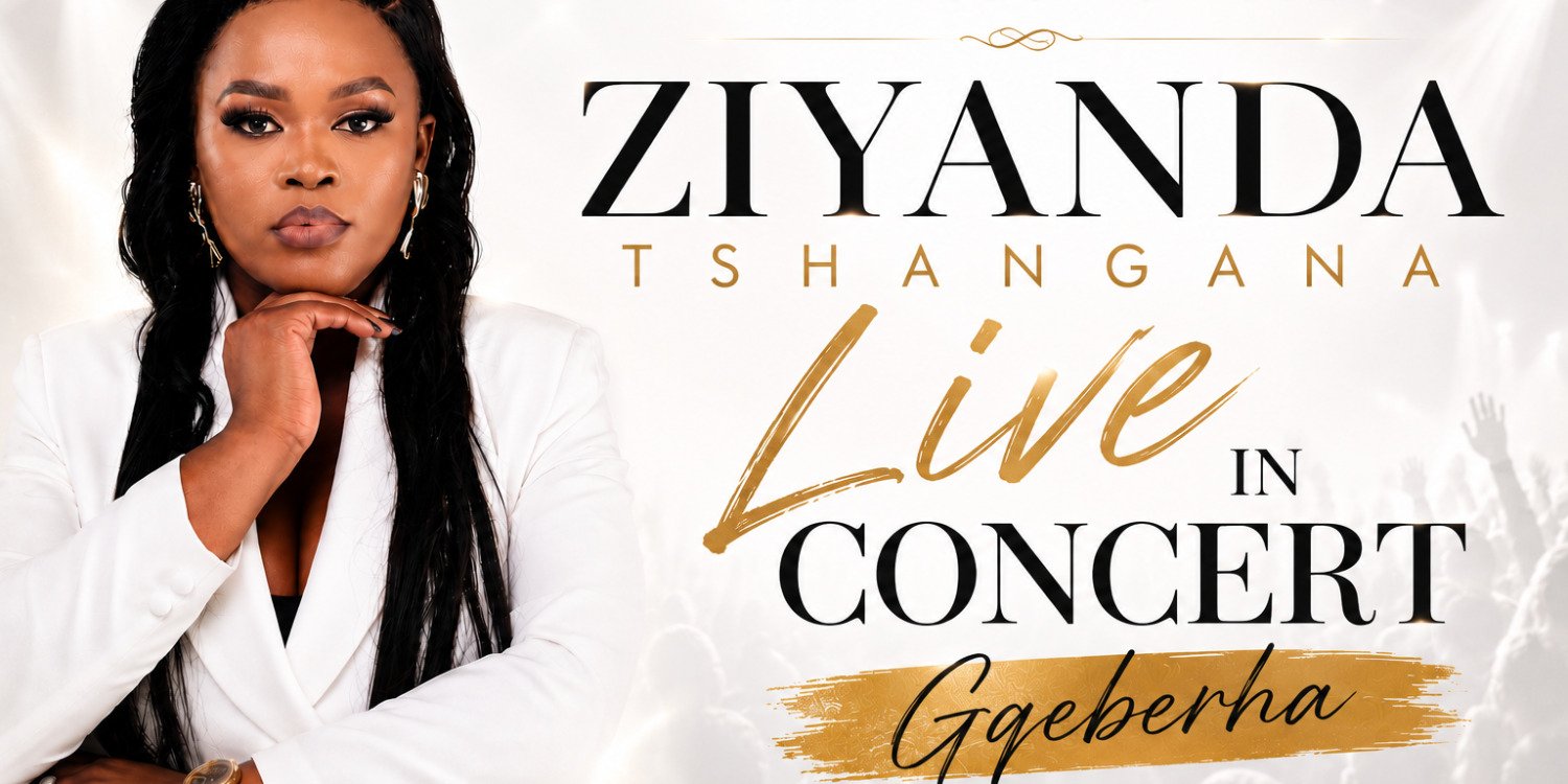 Ziyanda Tshangana Live in Concert Gqeberha
