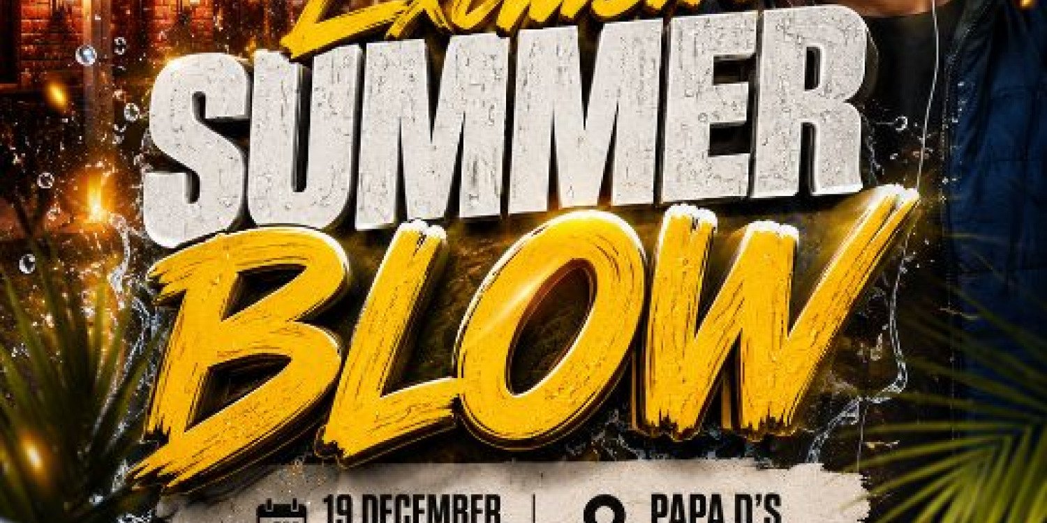 Exclusive Summer blow
