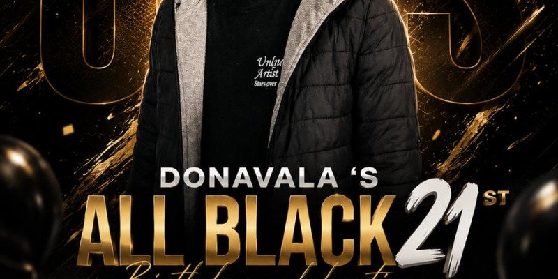 DONAVALA'S ALL BLACK 21ST BIRTHDAY CELEBRATION OMS