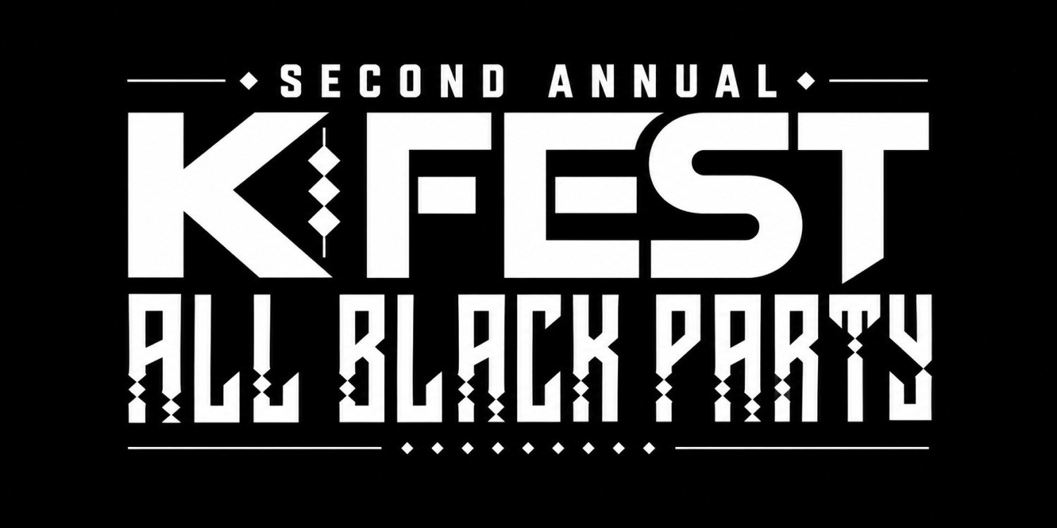 K FEST ALL BLACK FESTIVAL