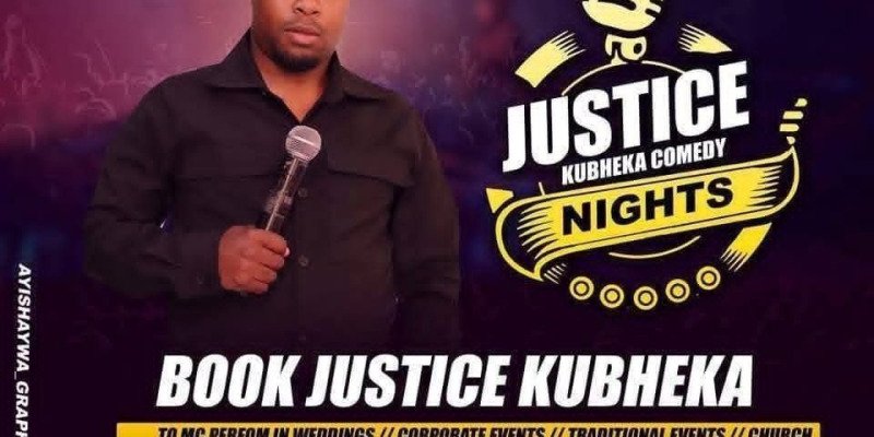 JUSTICE KUBHEKA COMEDY NIGHTS 
