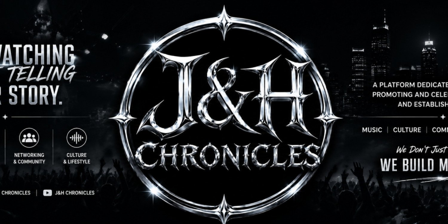 J&H CHRONICLES