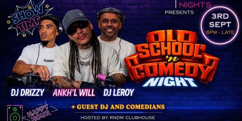 Old School & Comedy night 