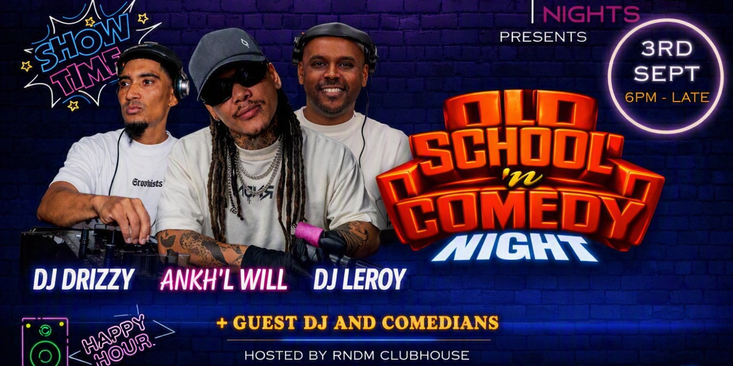 Old School & Comedy night 