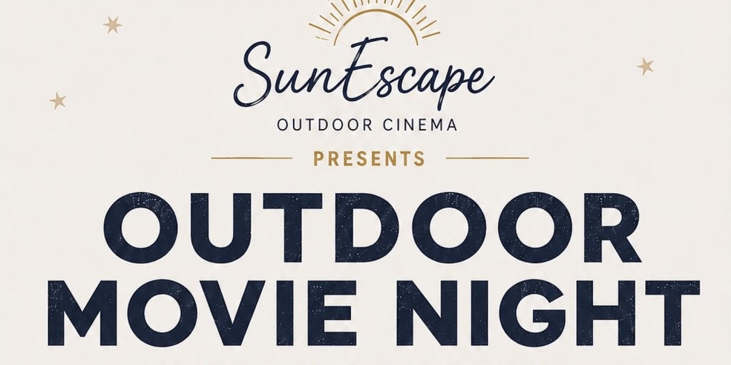 SUN ESCAPE OUTDOOR MOVIE NIGHT