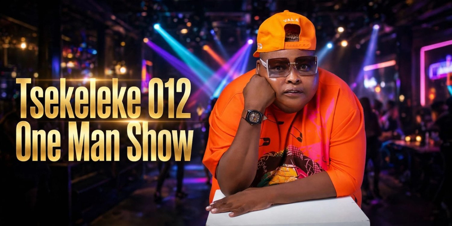 Tsekeleke 012 One Man Show 