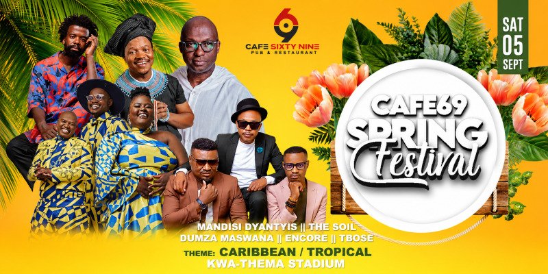 CAFE 69  SPRING FESTIVAL