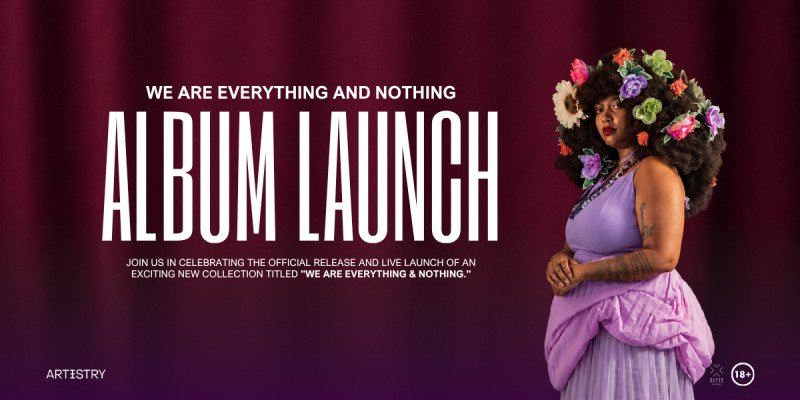 We Are Everything And Nothing - Album Launch