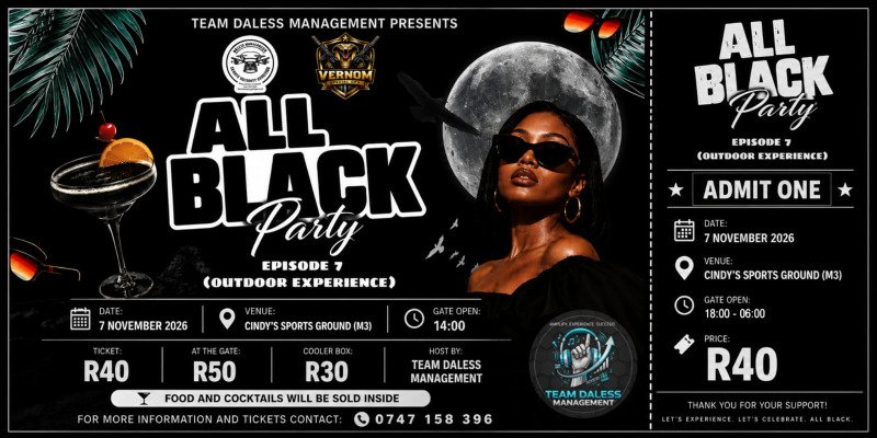 ALL BLACK PARTY EPISODE 7 (OUTDOOR EXPERIENCE )